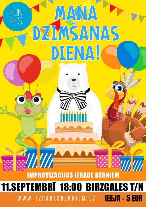 Izrāde bērniem un vecākiem MANA DZIMŠANAS DIENA