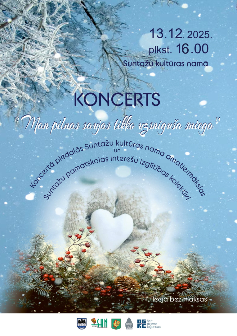 Koncerts "Man pilnas saujas tikko uzsniguša sniega" Suntažos
