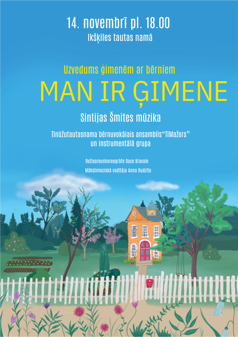 Vokālā ansambļa TĪ MAŽORS koncertuzvedums MAN IR ĢIMENE Ikšķilē