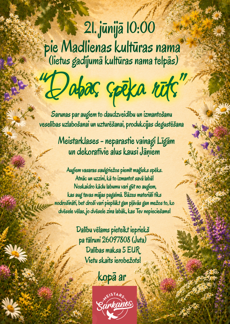 Meistarklase “Dabas spēka rīts” Madlienā