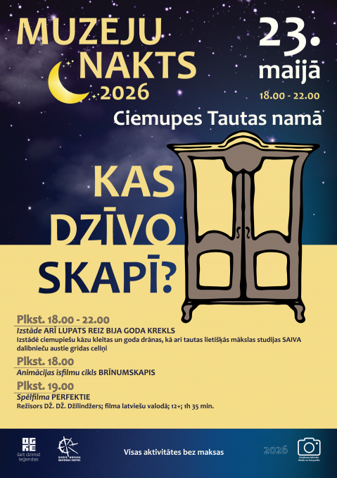 Muzeju nakts 2026 | KAS DZĪVO SKAPĪ? Ciemupē