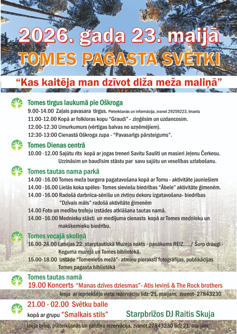 Tomes pagasta svētki “Kas kaitēja man dzīvot diža meža maliņā”