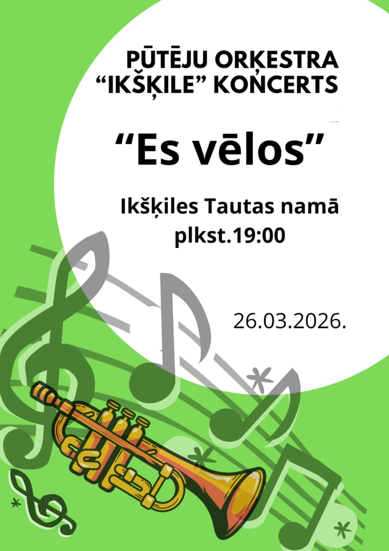 Pūtēju orķestra “Ikšķile” koncerts “Es vēlos…”