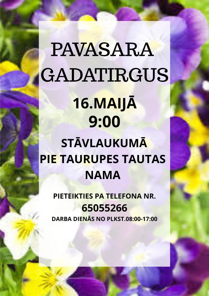 Pavasara gadatirgus Taurupē 