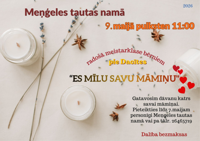 Radošā meistarklase bērniem “Es mīlu savu māmiņu” Meņģelē
