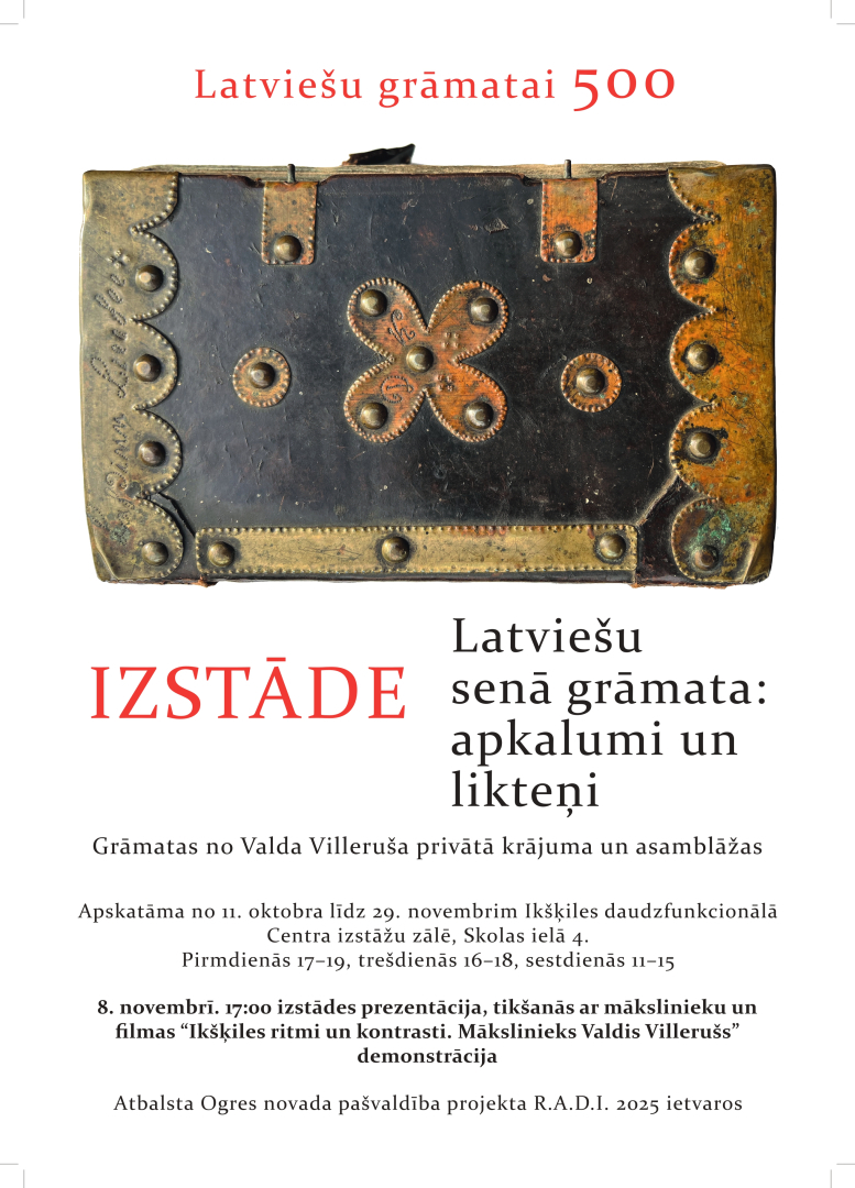Izstādes "Latviešu senā grāmata: apkalumi un likteņi" prezentācija un filmas pirmizrāde Ikšķilē