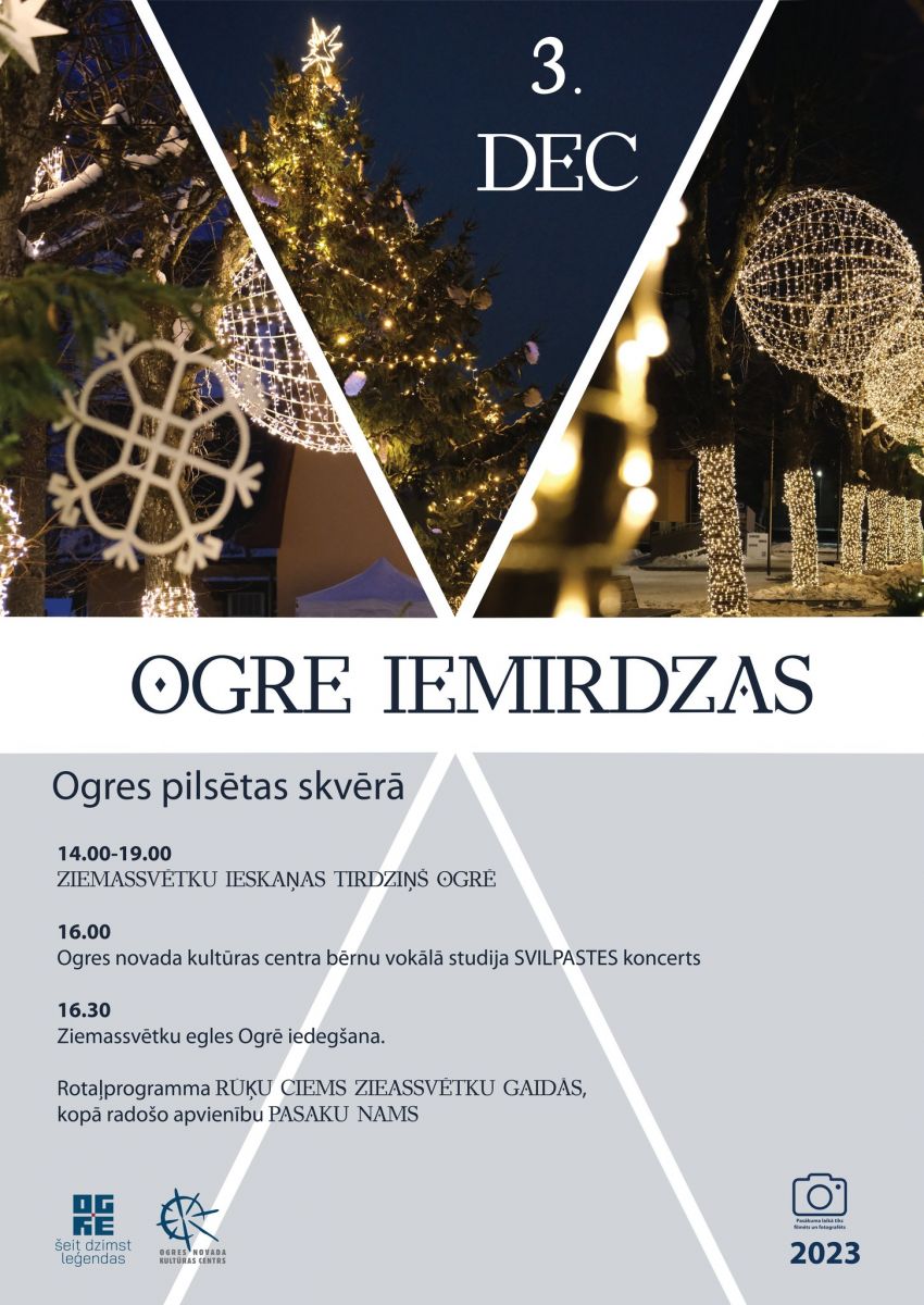 Ziemassvētku ieskaņu tirdziņš un svētku egles iedegšana. Ogre iemirdzas.