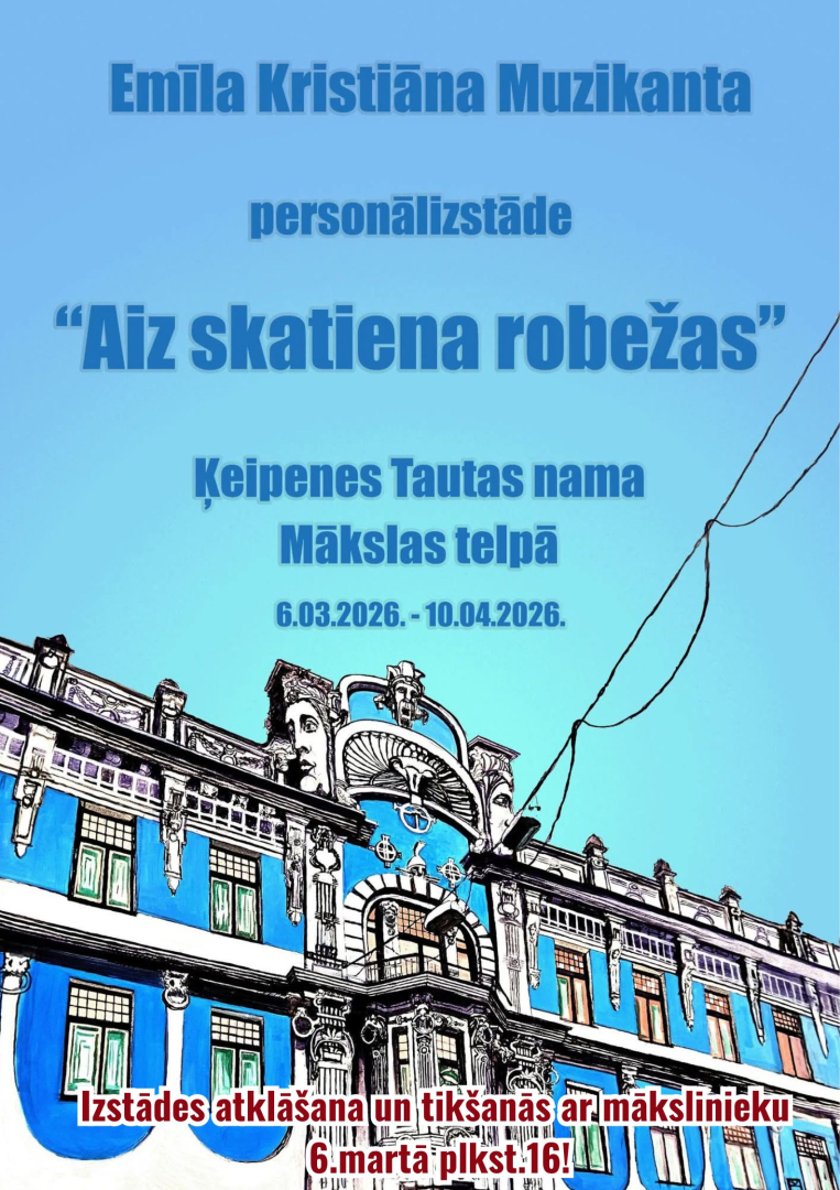 Emīla K. Muzikanta personālizstādes AIZ SKATIENA ROBEŽAS atklāšana Ķeipenē