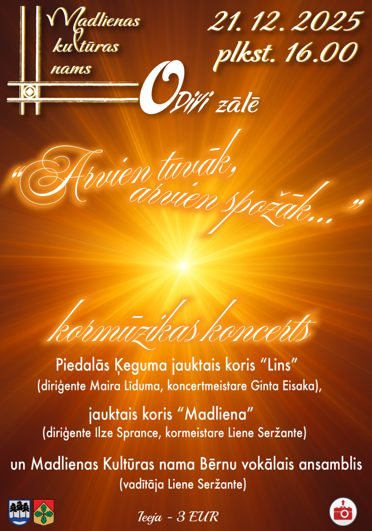 Kormūzikas koncerts “Arvien tuvāk, arvien spožāk…” Madlienā
