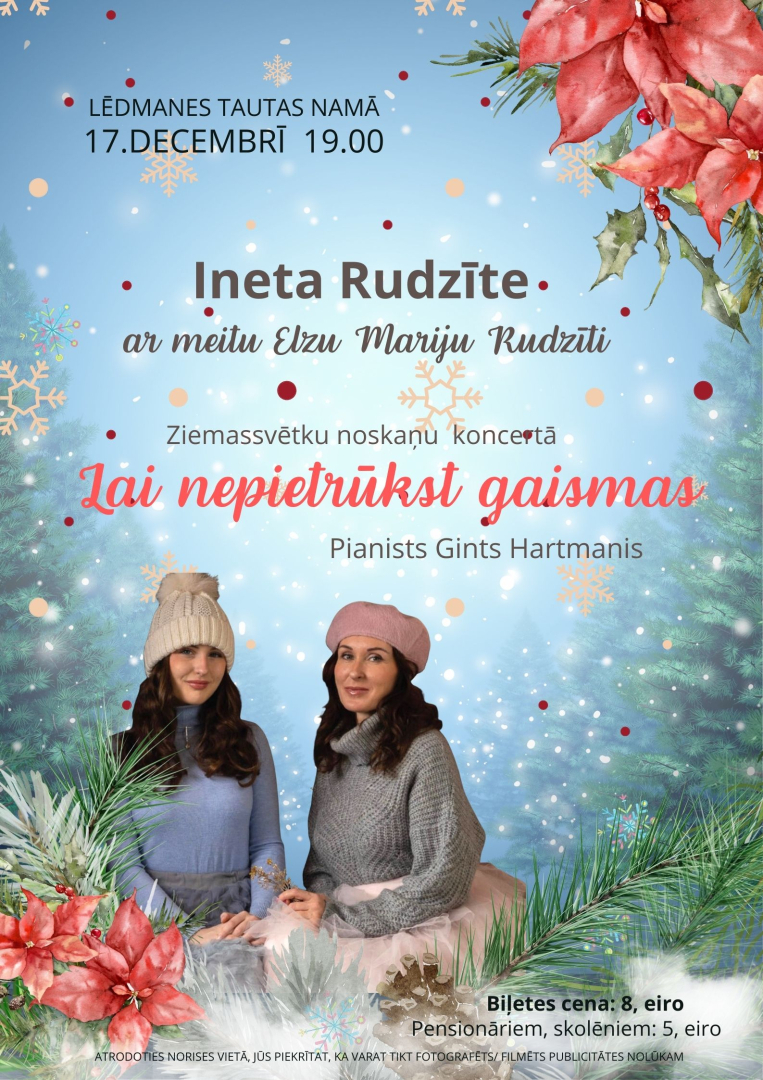 Ziemassvētku noskaņu koncerts “Lai nepietrūkst gaismas” Lēdmanē