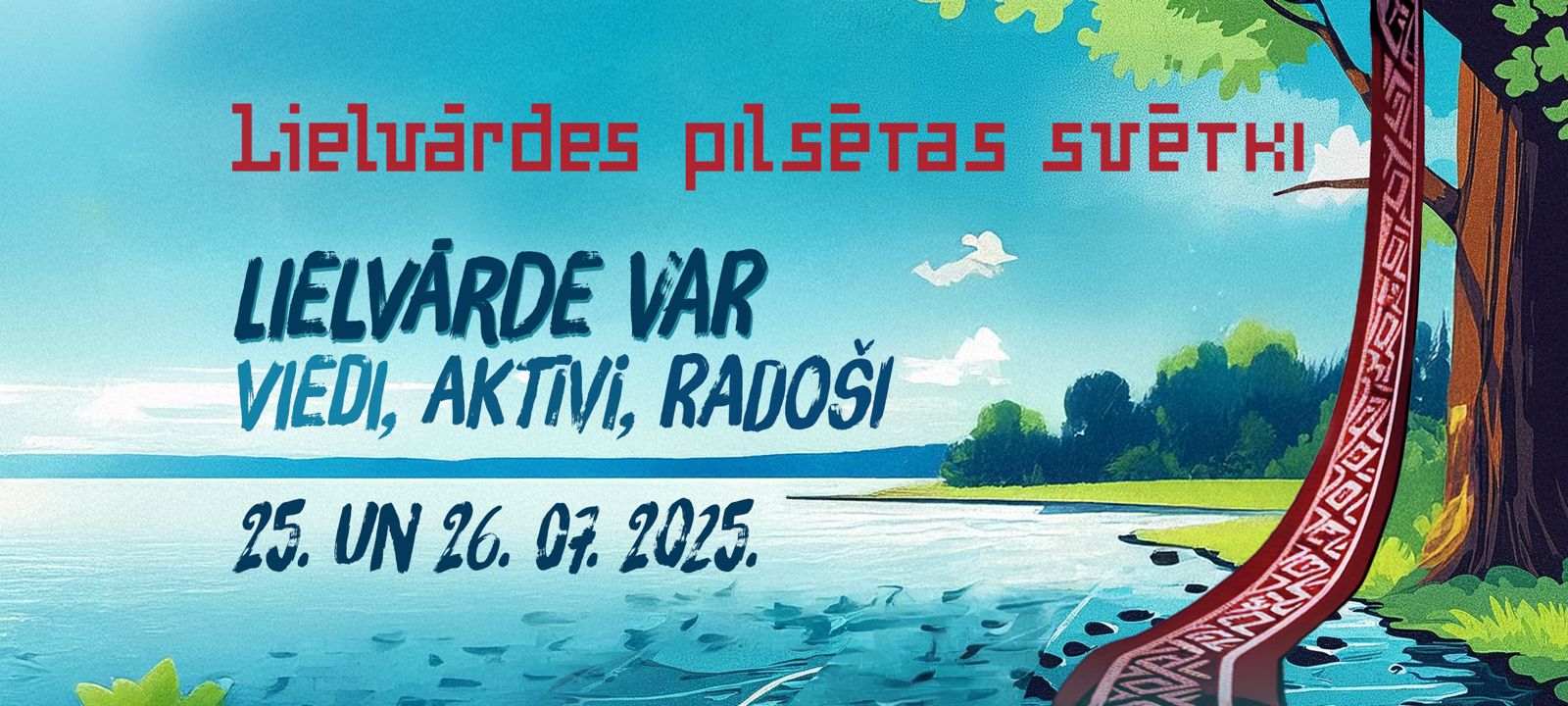 Lielvārdes pilsētas svētki "Lielvārde VAR"
