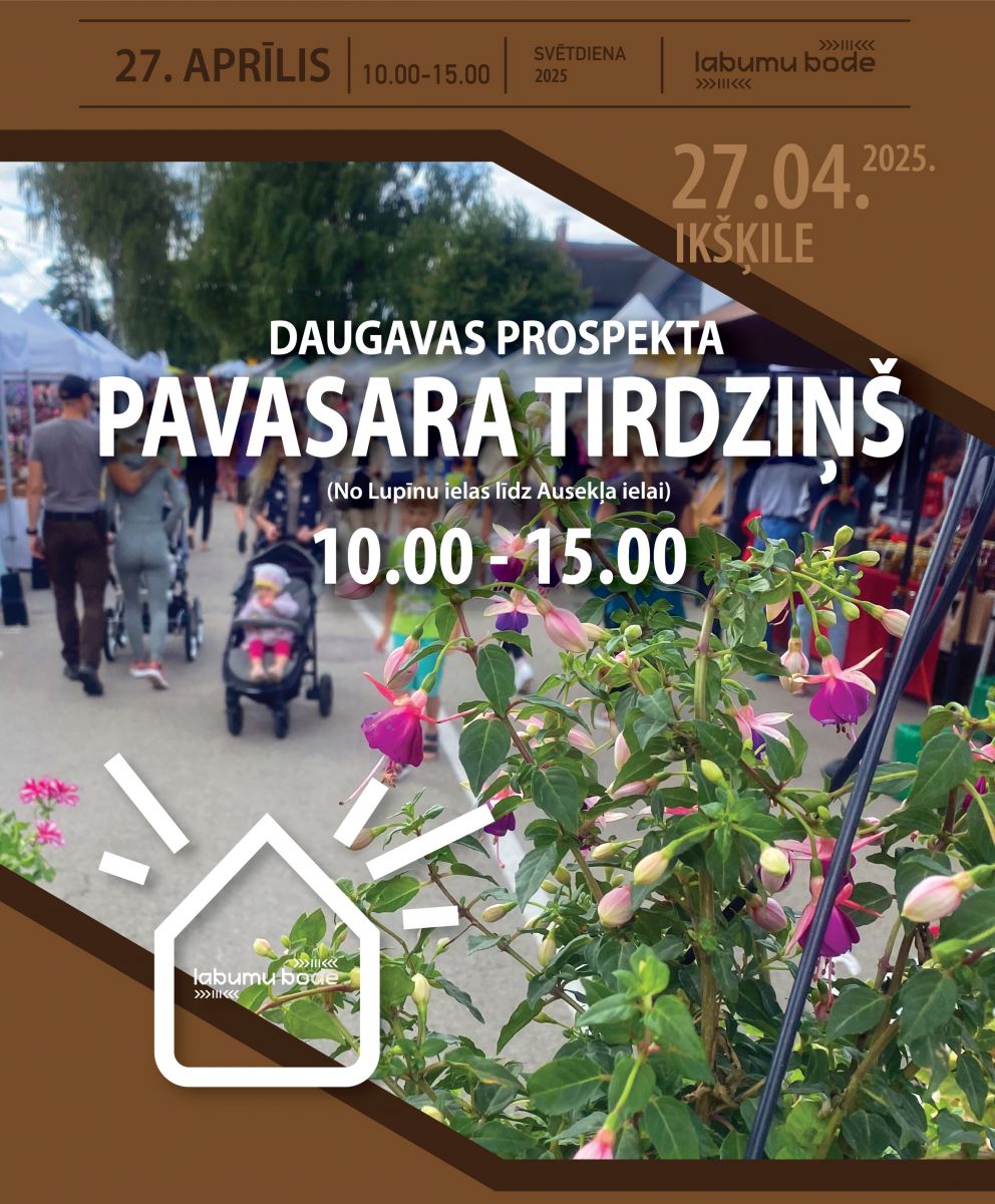 Daugavas prospekta Pavasara tirdziņš Ikšķilē