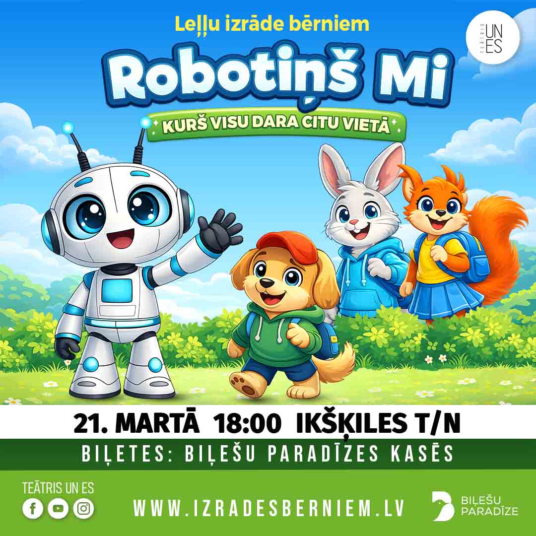 Leļļu izrāde bērniem “Robotiņš MI kurš visu darīja citu vietā"