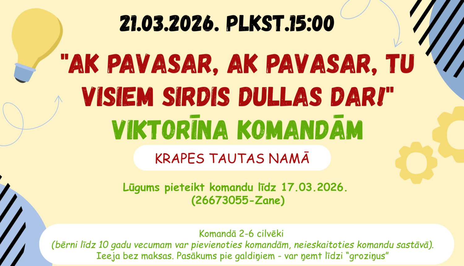 Viktorīna komandām: “Ak pavasar, ak pavasar, Tu visiem sirdis dullas dar!” Krapē