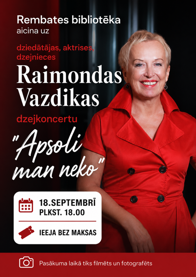 Raimonda Vazdika ar dzejkoncertu "Apsoli man neko" Rembatē