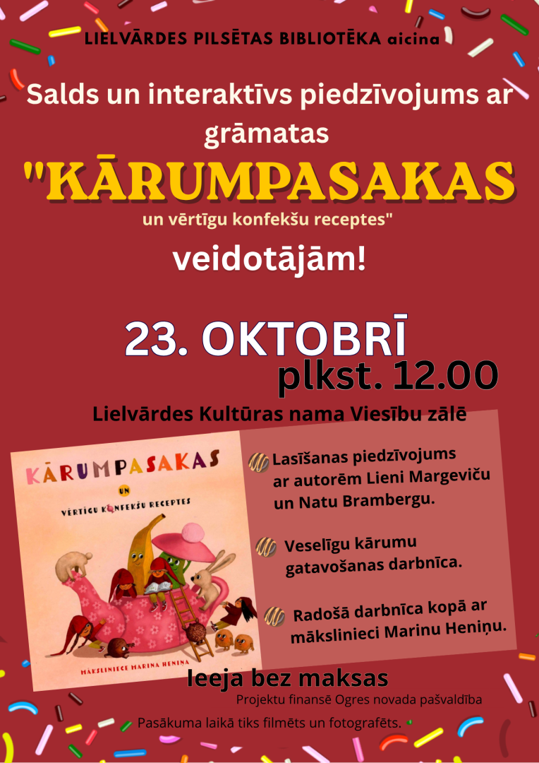 Salds un interaktīvs piedzīvojums ar grāmatas "Kārumpasakas un vērtīgu konfekšu receptes" autorēm Lielvārdē
