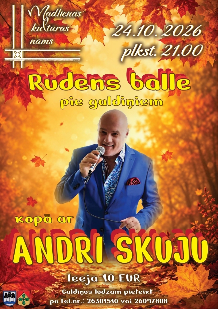Rudens balle pie galdiņiem kopā ar Andri Skuju Madlienā