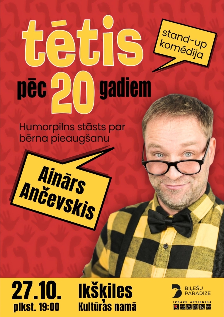Izrāde “Tētis pēc 20 gadiem” Ikšķilē