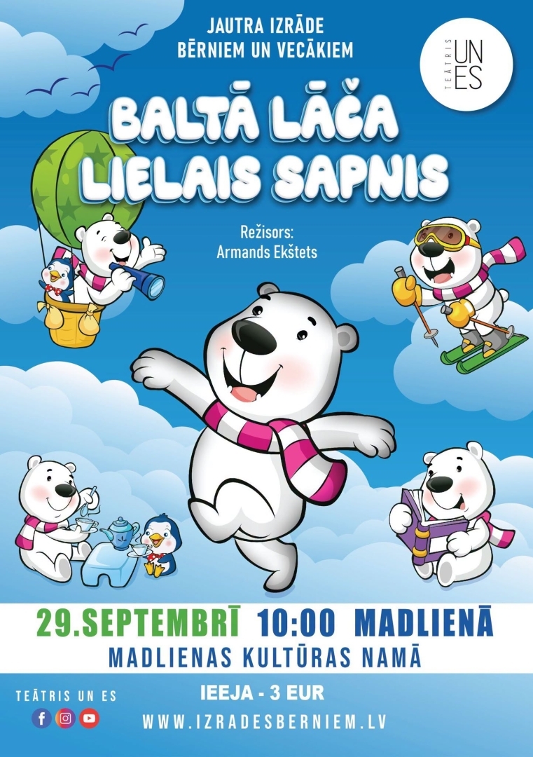 Izrāde bērniem "Baltā lāča lielais sapnis" Madlienā