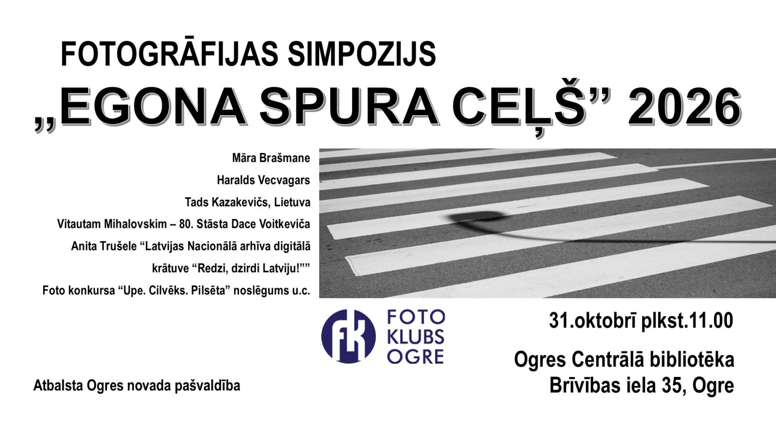Fotogrāfijas simpozijs “Egona Spura ceļš” 2026