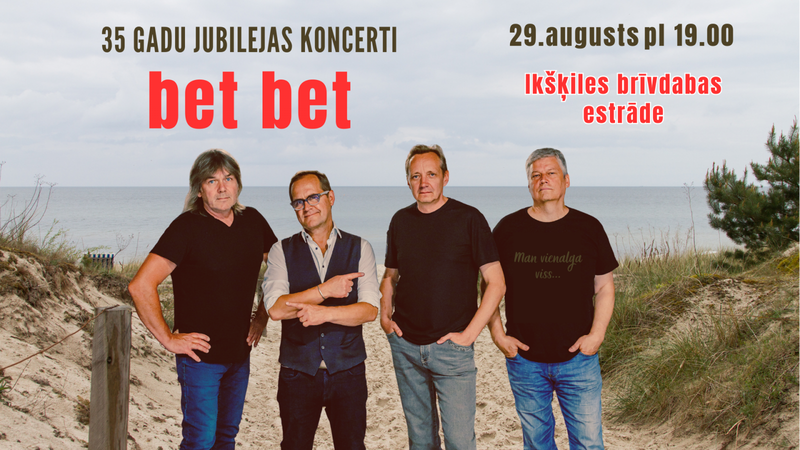 Grupas ''bet bet'' 35.gadu jubilejas koncerts Ikšķilē