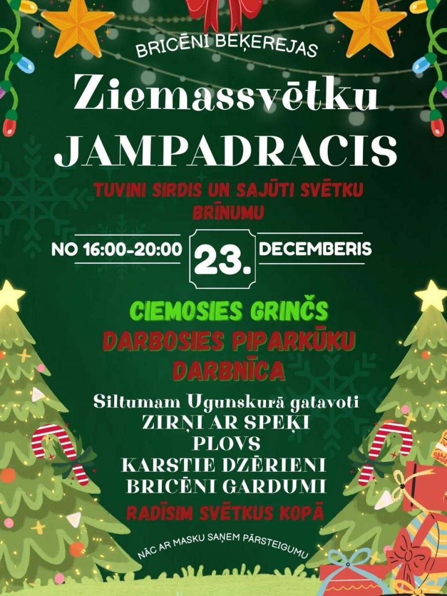 Bricēni Ziemassvētku jampadracis !