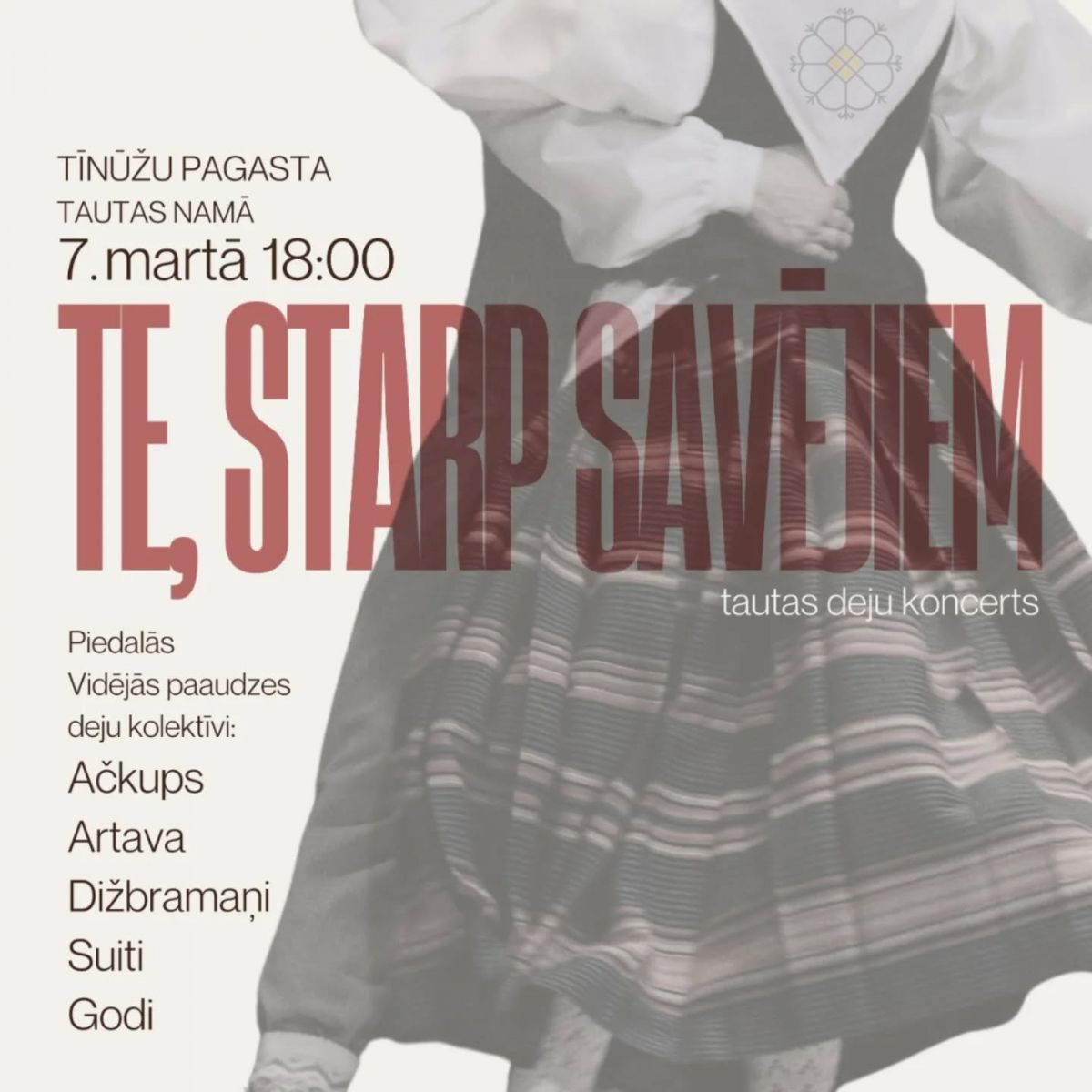 Ikšķiles tautas nama VPDK "Godi" un draugu koncerts “Te, starp savējiem”