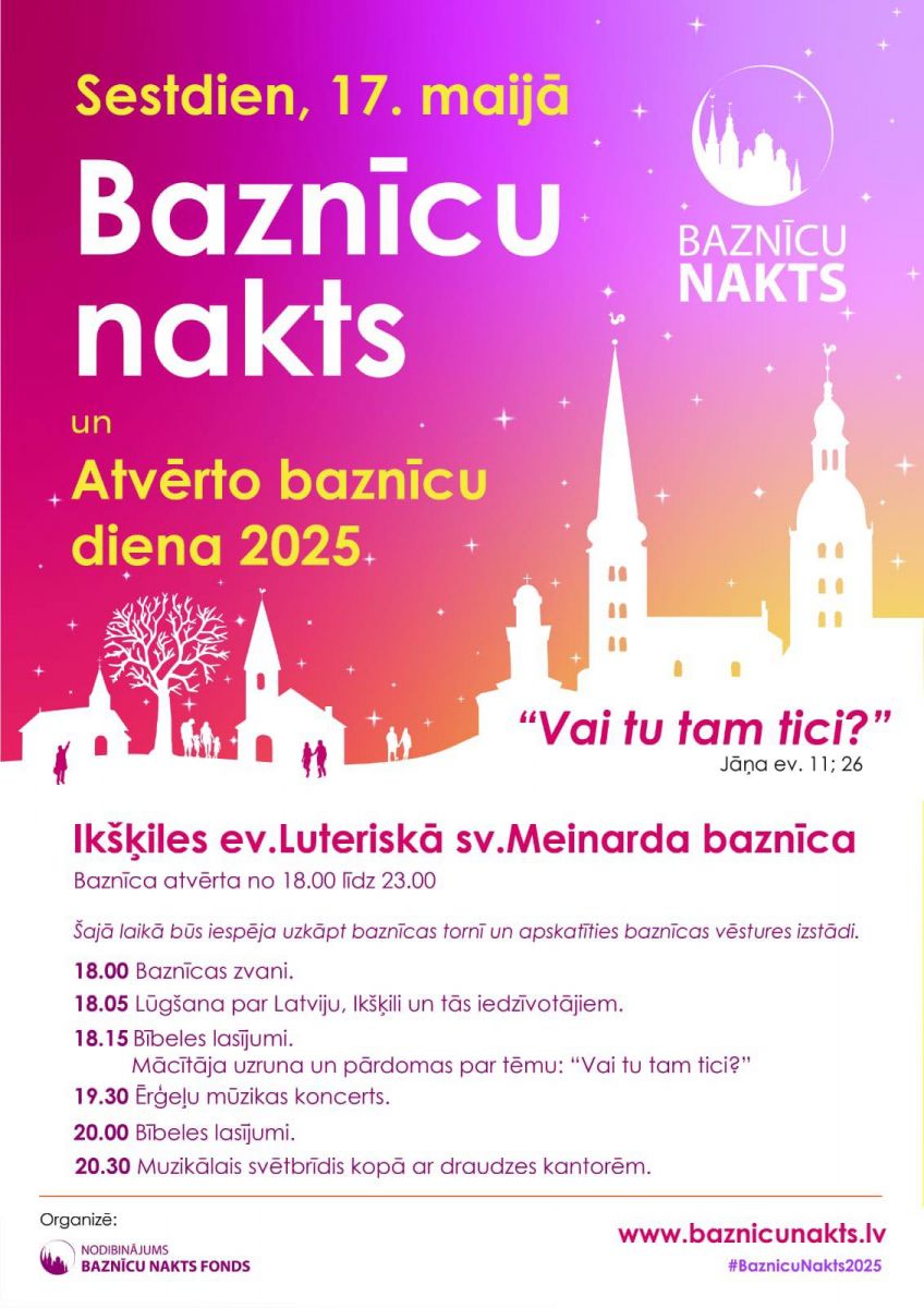 "Baznīcu nakts" un "Atvērto baznīcu diena"  Ikšķiles Evaņģēliski luteriskā Svētā Meinarda baznīcā