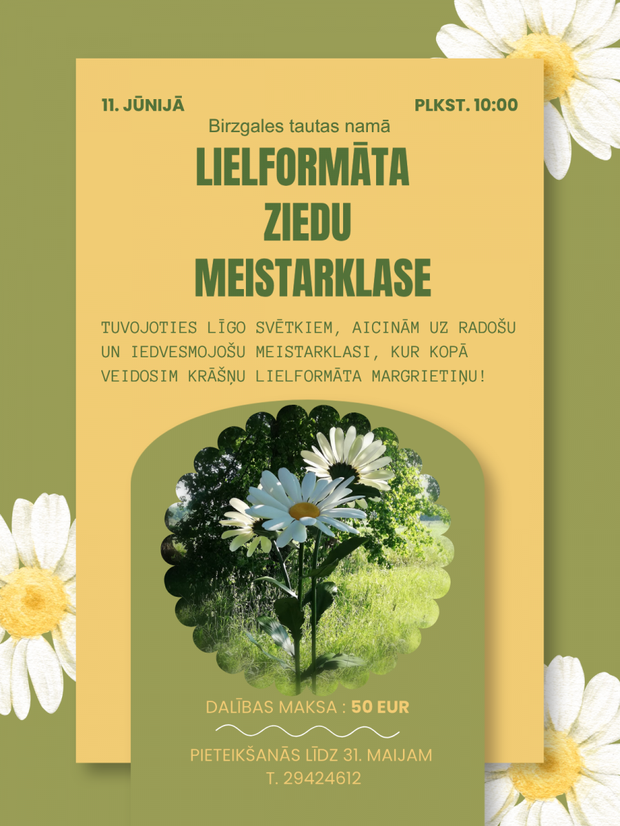 Lielformāta ziedu meistarklase Birzgalē 